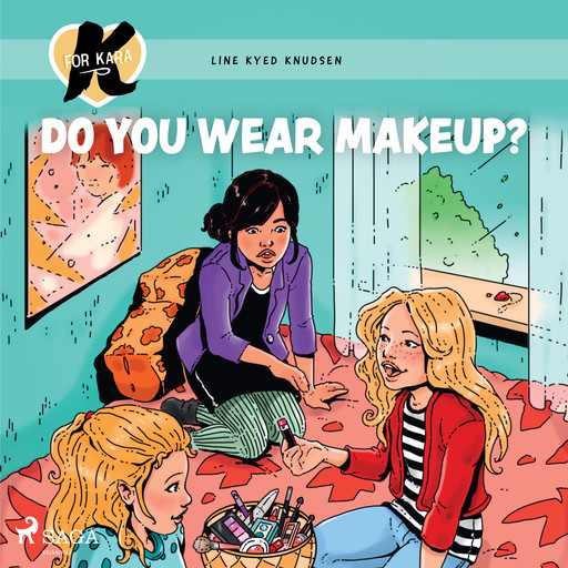 K for Kara 21 - Do You Wear Makeup?, Line Kyed Knudsen