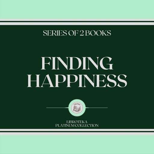 FINDING HAPPINESS (SERIES OF 2 BOOKS), LIBROTEKA