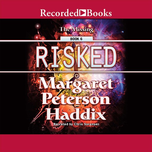 Risked, Margaret Peterson Haddix
