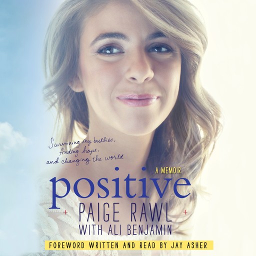 Positive, Ali Benjamin, Paige Rawl