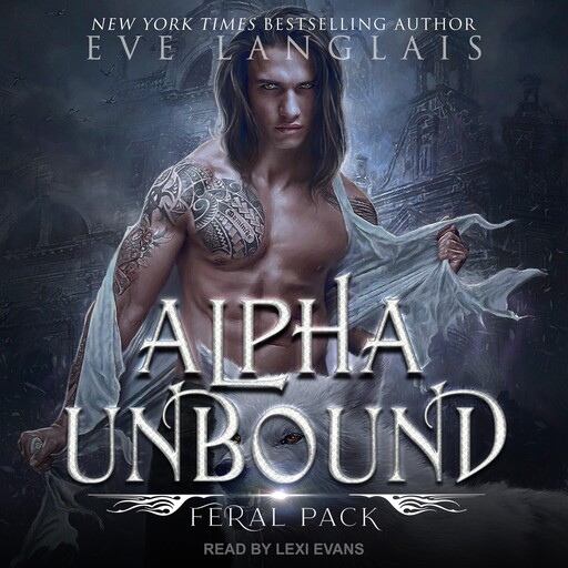 Alpha Unbound, Eve Langlais