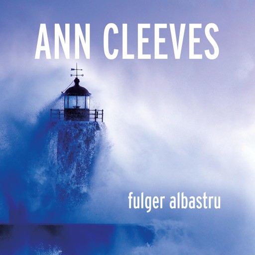 Fulger albastru, Ann Cleeves