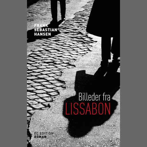 Billeder fra Lissabon, Frank Sebastian Hansen