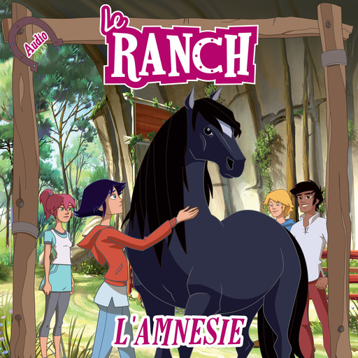 L'amnésie, Le Ranch