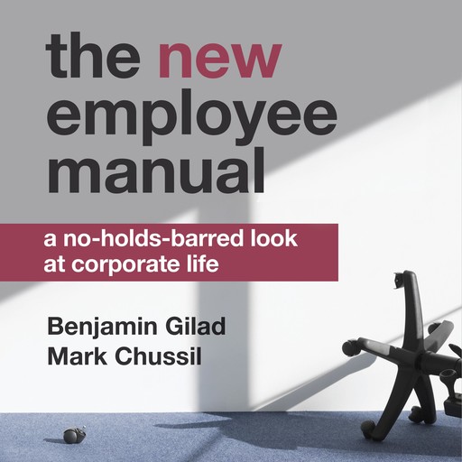The New Employee Manual, Benjamin Gilad, Mark Chussil