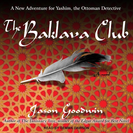 The Baklava Club, Jason Goodwin