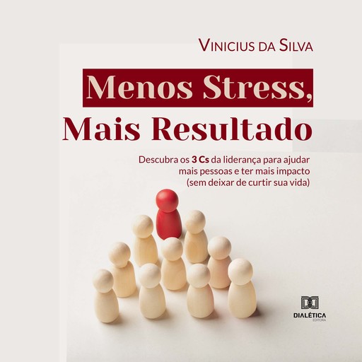 Menos Stress, Mais Resultado, Vinícius Silva