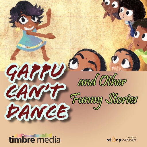 Gappu Can't Dance & other funny stories, Cheryl Rao, Anushka Ravishankar, Menaka Raman