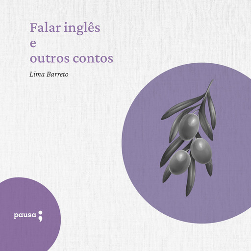 Falar inglês e outros contos, Lima Barreto