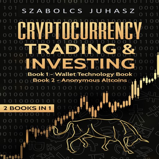 Cryptocurrency Trading & Investing, Szabolcs Juhasz