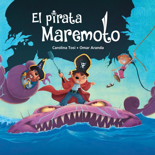 El pirata Maremoto, Carolina Tosi, Omar Aranda