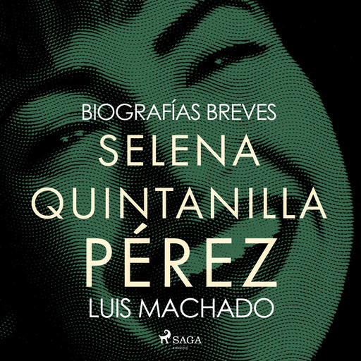 Biografías breves - Selena Quintanilla Pérez, Luis Machado