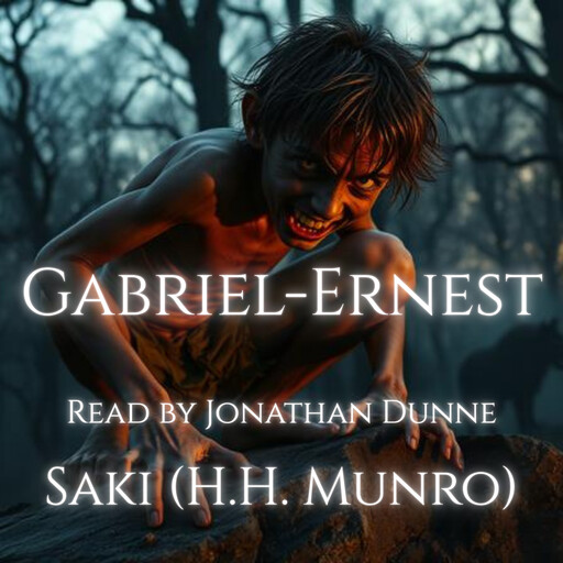 Gabriel-Ernest, Saki