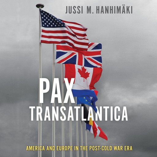 Pax Transatlantica, Jussi Hanhimäki