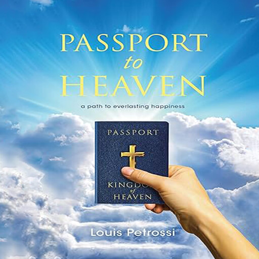 Passport to Heaven, Louis Petrossi