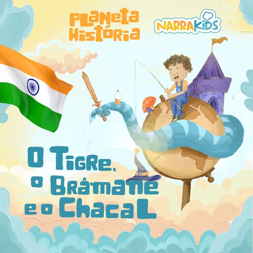 O Tigre, o Brâmane e o Chacal - Histórias para Crianças, NarraKids, Mariana Ianelli