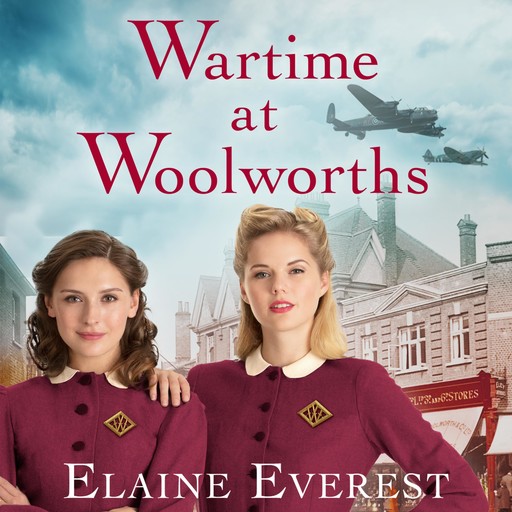 Wartime at Woolworths, Elaine Everest