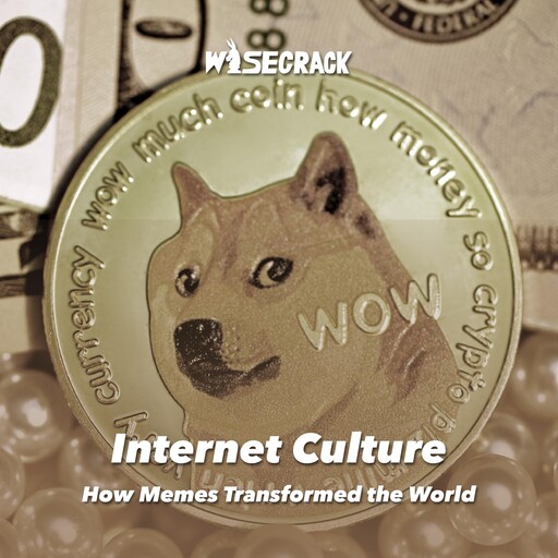 Internet Culture, Wisecrack