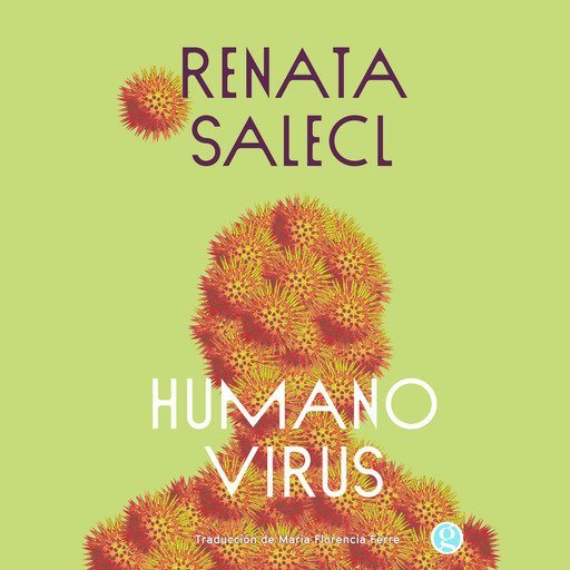 Humanovirus, Renata Salecl