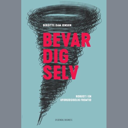 Bevar dig selv, Birgitte Dam Jensen