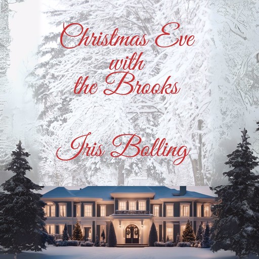 Christmas Eve at The Brooks, Iris Bolling