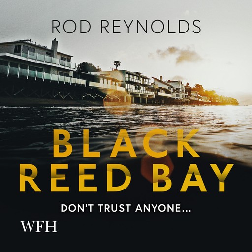 Black Reed Bay, Rod Reynolds