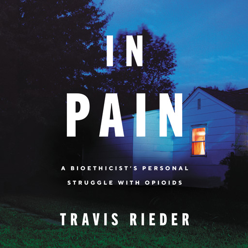 In Pain, Travis Rieder