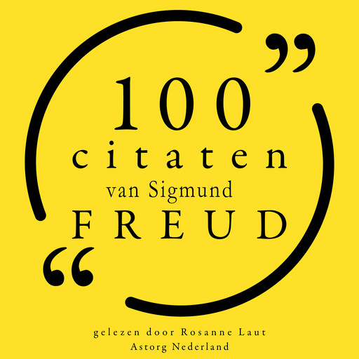 100 citaten van Sigmund Freud, Sigmund Freud
