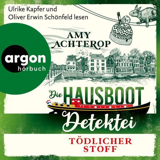 Tödlicher Stoff - Die Hausboot-Detektei, Band 3 (Ungekürzte Lesung), Amy Achterop