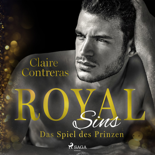 Royal Sins - Das Spiel des Prinzen (Royal-Heartbreaker-Romance-Reihe 2), Claire Contreras