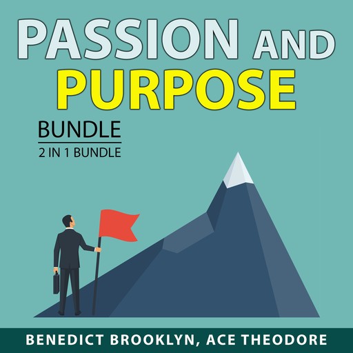 Passion and Purpose Bundle, 2 in 1 Bundle:, Ace Theodore, Benedict Brooklyn