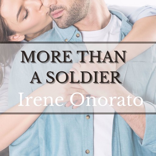 More than a Soldier, Irene Onorato