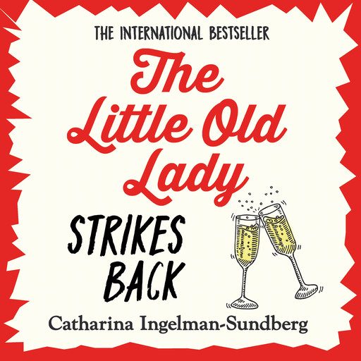 The Little Old Lady Strikes Back, Catharina Ingelman-Sundberg