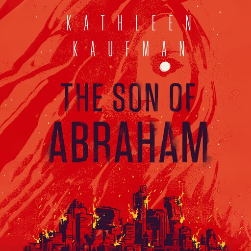 The Son of Abraham, Kathleen Kaufman