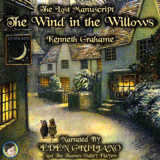 The Lost Manuscript The Wind in the Willows, Kenneth Grahame