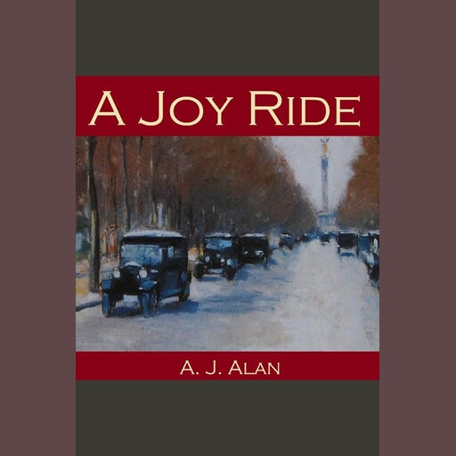 A Joy Ride, A.J. Alan