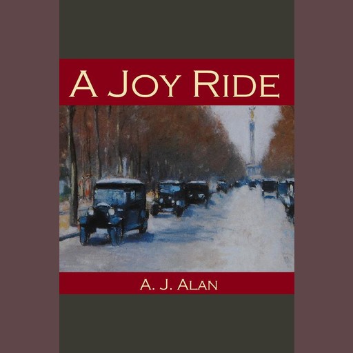 A Joy Ride, A.J. Alan