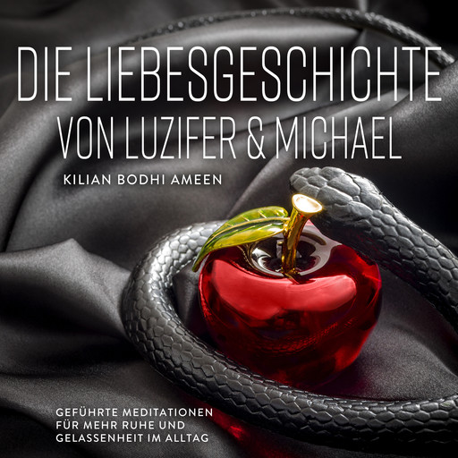Die Liebesgeschichte von Luzifer und Michael, Kilian Bodhi Ameen