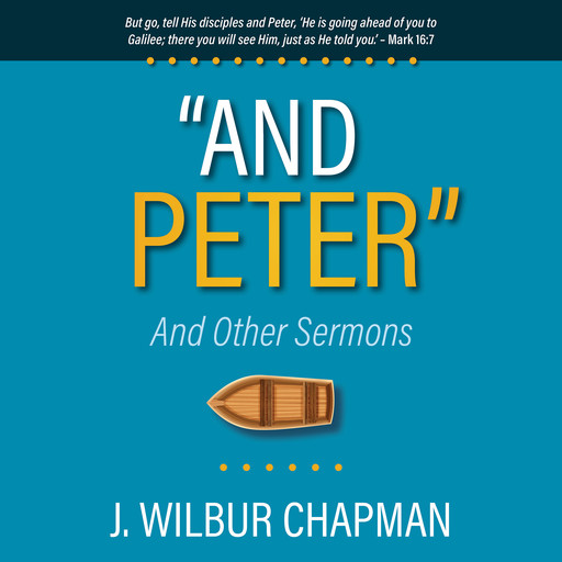 “And Peter”, J.Wilbur Chapman