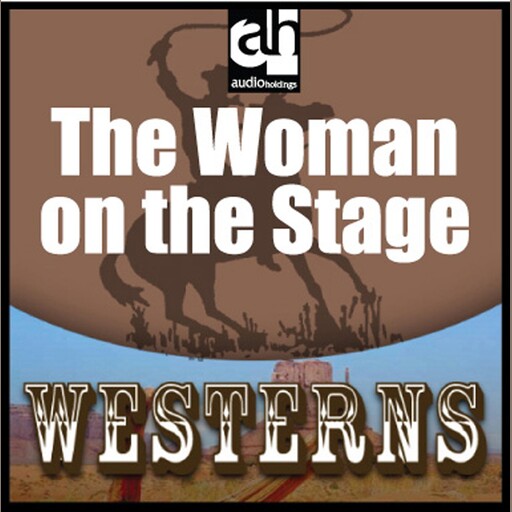 The Woman on the Stage, Steve Frazee