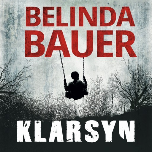 Klarsyn, Belinda Bauer