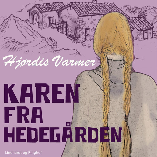 Karen fra Hedegården (1. del af serie), Hjørdis Varmer