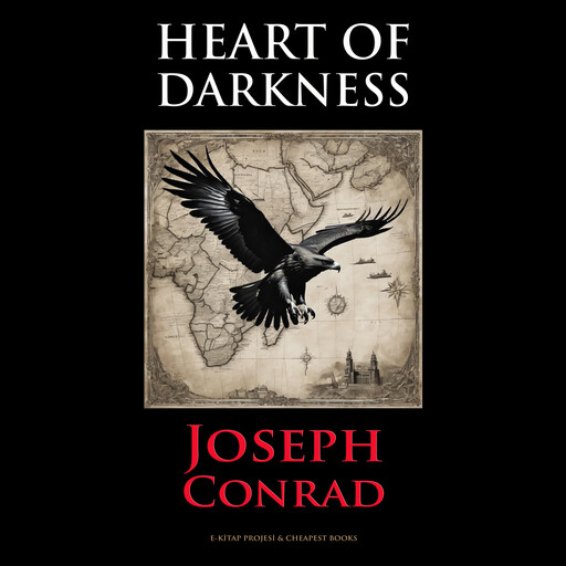 Heart of Darkness, Joseph Conrad
