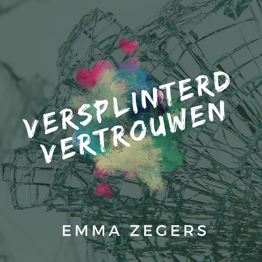 Versplinterd vertrouwen, Emma Zegers