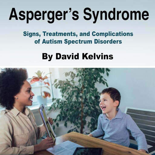 Asperger’s Syndrome, David Kelvins