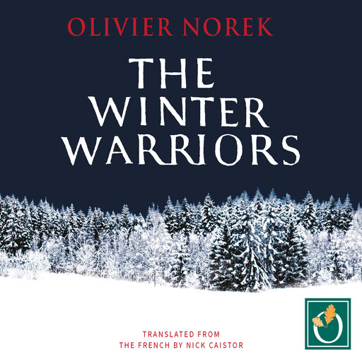 The Winter Warriors, Olivier Norek