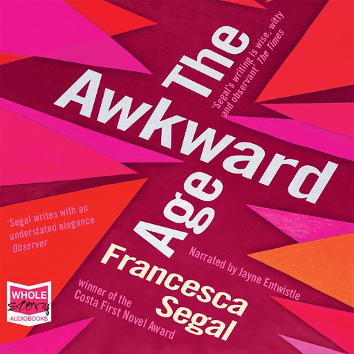 The Awkward Age, Francesca Segal