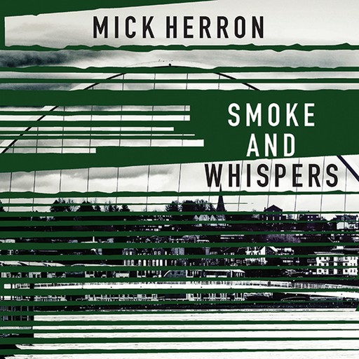 Smoke and Whispers, Mick Herron