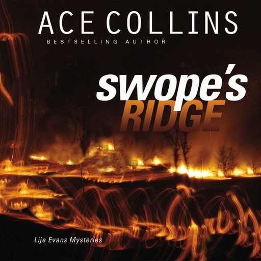 Swope's Ridge, Ace Collins