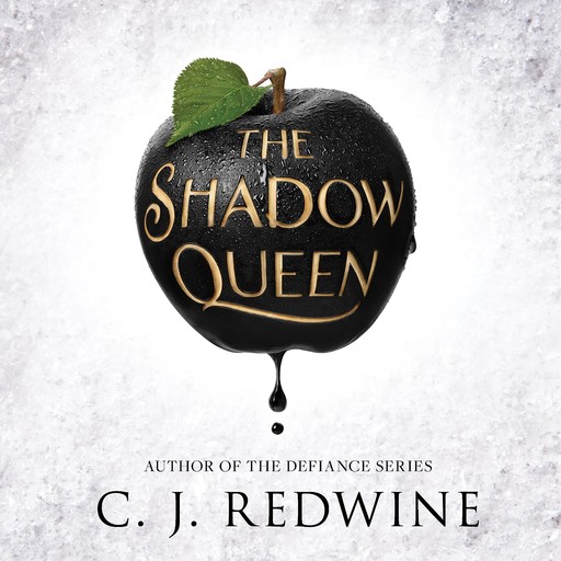The Shadow Queen, C.J.Redwine
